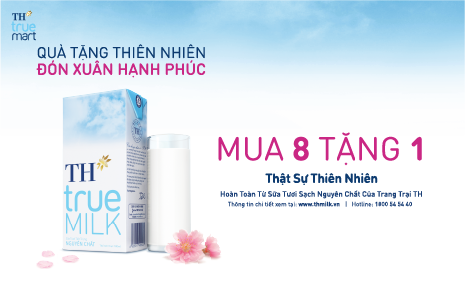 Sữa tươi tiệt trùng TH true MILK – QUÀ TẶNG THIÊN NHIÊN, MUA 8 TẶNG 1