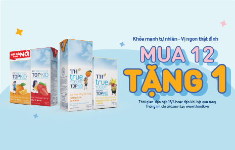 Chương trình khuyến mại – Sữa chua uống tiệt trùng TH true YOGURT TOPKID và Nước uống sữa trái cây TH true JUICE milk TOPKID