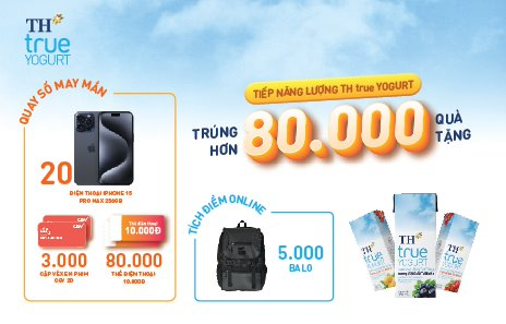 TIẾP NĂNG LƯỢNG TH true YOGURT, TRÚNG HƠN 80.000 QUÀ TẶNG