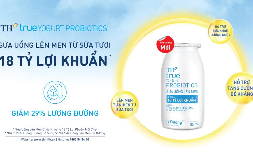 TH true YOGURT PROBIOTICS: Bí quyết vàng bổ sung lợi khuẩn cho cả gia đình