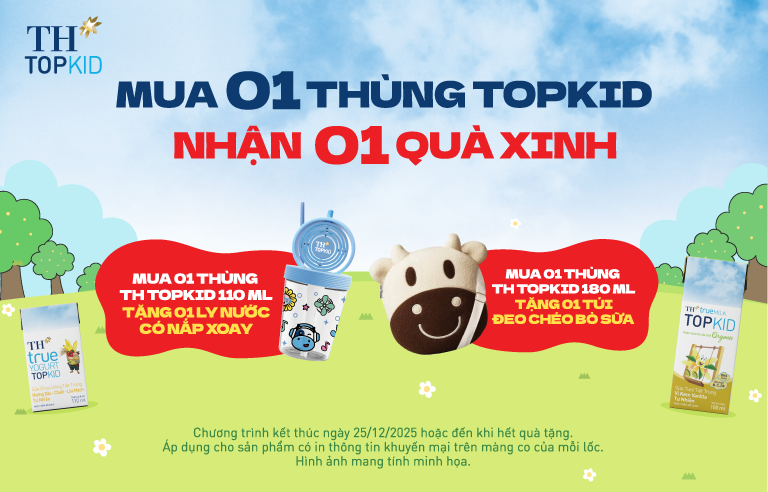 CHƯƠNG TRÌNH “MUA 01 THÙNG TOPKID, NHẬN 01 QUÀ XINH” CỦA TH TOPKID